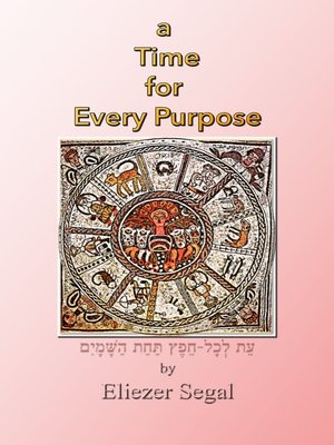 cover image of A Time for Every Purpose